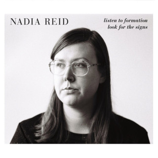 Nadia Reid - Listen To Formation, Look For The Signs album cover