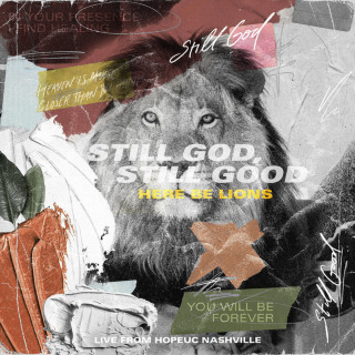 Here Be Lions - Still God, Still Good live album cover
