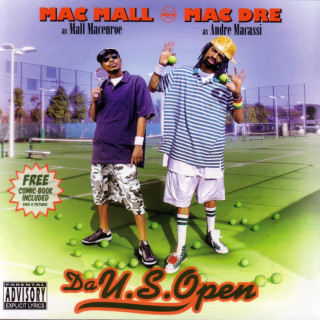 Mac Dre & Mac Mall - Da U.S. Open album cover