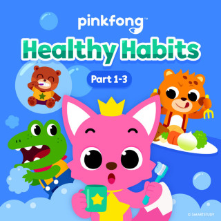 Pinkfong - Healthy Habits (Pt. 1-3) compilation cover