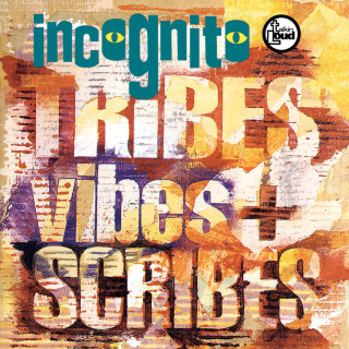 Incognito - Tribes Vibes And Scribes album cover