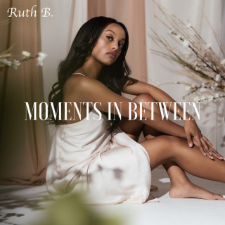 Ruth B. - Moments In Between album cover