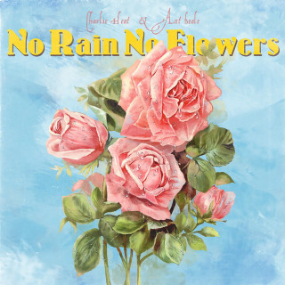 Ant Beale - No Rain No Flowers EP cover