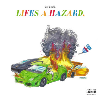 Ant Beale - Life's A Hazard mixtape cover