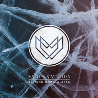 Burning Down Alaska - Values & Virtues album cover
