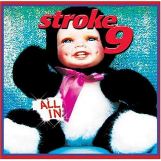 Stroke 9 - All In album cover