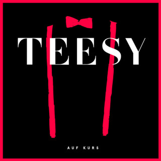 Teesy - Auf Kurs EP cover