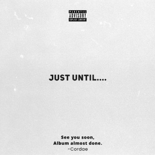 Cordae - Just Until.... EP cover