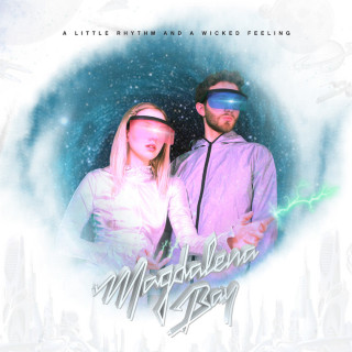Magdalena Bay - A Little Rhythm And A Wicked Feeling EP cover