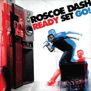 Roscoe Dash - Ready Set Go! album cover
