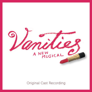 Anneliese Van Der Pol - Vanities: A New Musical soundtrack cover