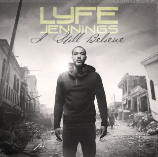 Lyfe Jennings - I Still Believe album cover
