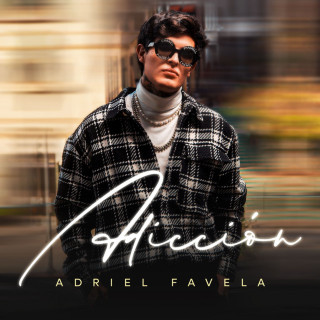 Adriel Favela - Adicción EP cover