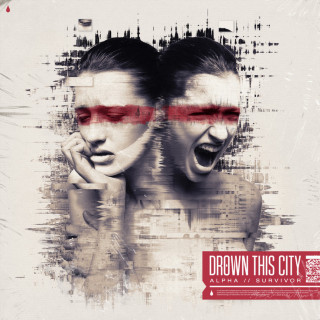 Drown This City - Alpha // Survivor EP cover