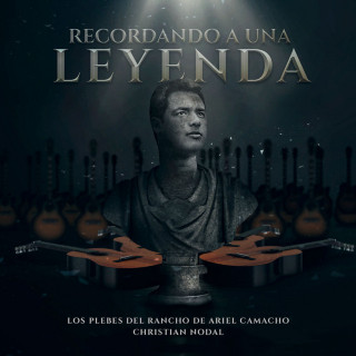Los Plebes Del Rancho De Ariel Camacho & Christian Nodal - Recordando A Una Leyenda album cover