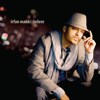 Irfan Makki - I Believe album cover
