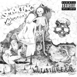 wifisfuneral - Smoking Mirrors EP cover