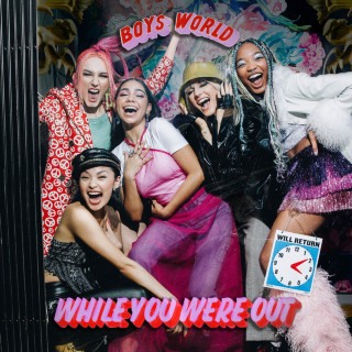 Boys World - While You Were Out EP cover