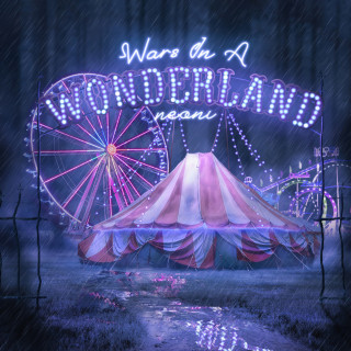 Neoni - Wars In A Wonderland EP cover