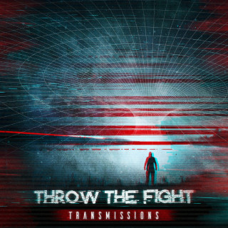 Throw The Fight - Transmissions album cover