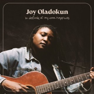 Joy Oladokun - in defense of my own happiness album cover