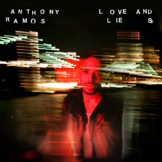 Anthony Ramos - Love And Lies album cover