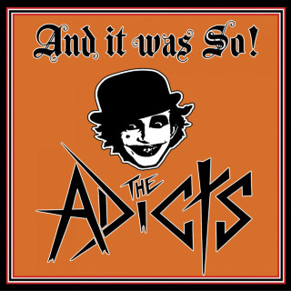 The Adicts - And It Was So! album cover