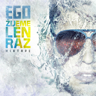 EGO - Zijeme Len Raz mixtape cover