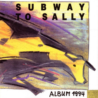 Subway To Sally - Album 1994 album cover