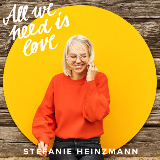 Stefanie Heinzmann - All We Need Is Love album cover