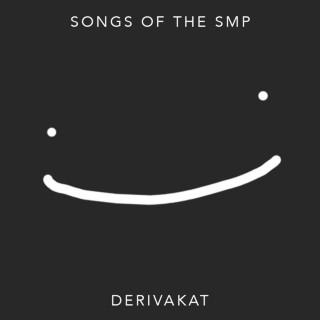 Derivakat - Songs Of The SMP album cover