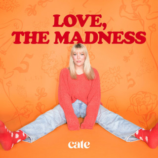 Cate - Love, The Madness EP cover