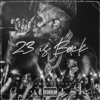JayDaYoungan - 23 Is Back mixtape cover