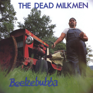 The Dead Milkmen - Beelzebubba album cover