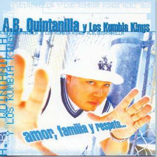 Kumbia Kings - Amor, Familia, Y Respeto... album cover