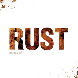 Harms Way - Rust album cover