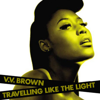 VV Brown - Travelling Like The Light album cover