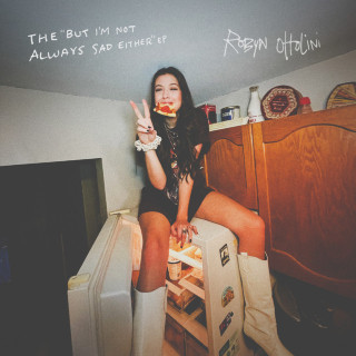 Robyn Ottolini - The But I'm Not Always Sad Either EP cover