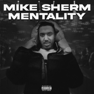 Mike Sherm - Mike Sherm Mentality EP cover