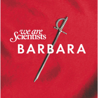 We Are Scientists - Barbara album cover