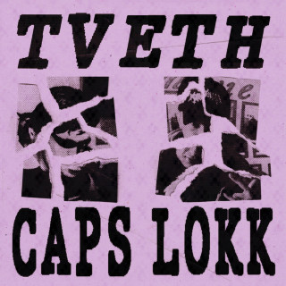 TVETH - CAPS LOKK EP cover