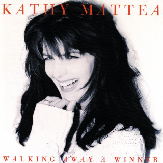 Kathy Mattea - Walking Away A Winner album cover