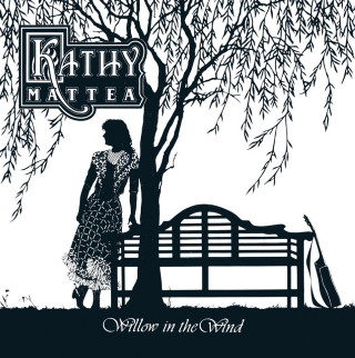 Kathy Mattea - Willow In The Wind album cover