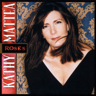 Kathy Mattea - Roses album cover