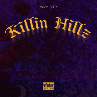 TVETH - KILLIN HILLZ album cover