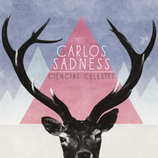 Carlos Sadness & Iván Ferreiro - Ciencias Celestes album cover