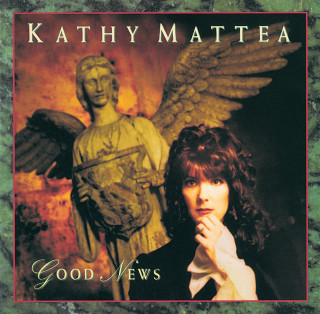 Kathy Mattea - Good News album cover