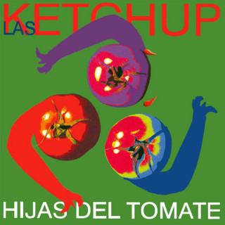 Las Ketchup - Hijas Del Tomate album cover