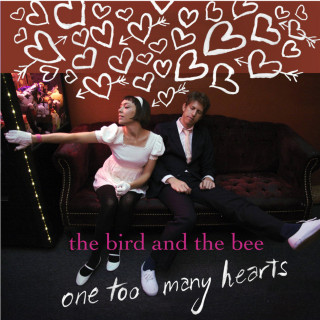 The Bird And The Bee - One Too Many Hearts EP cover