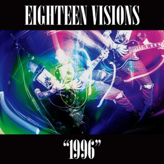 Eighteen Visions - 1996 album cover